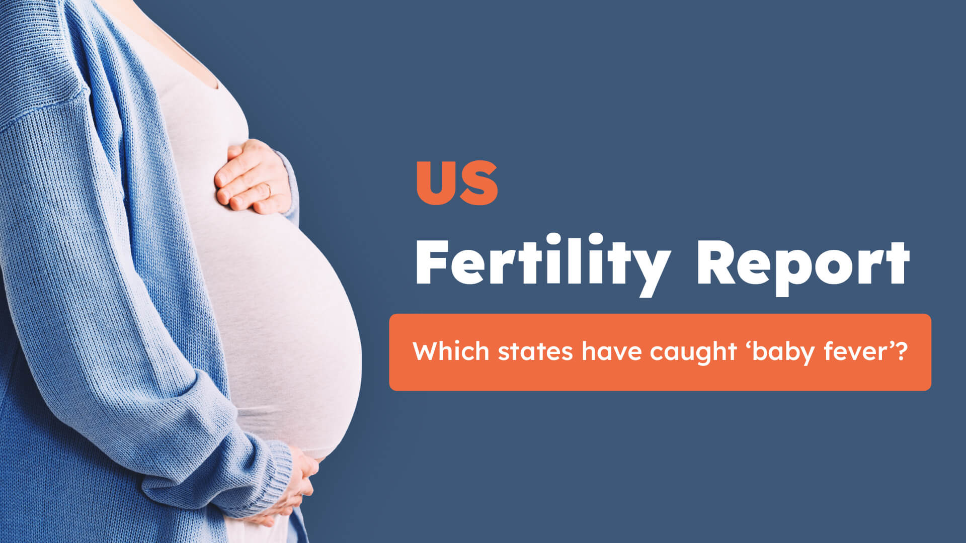 US Fertility Report
